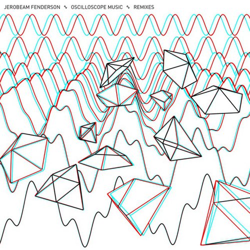 Jerobeam Fenderson - Oscilloscope Music